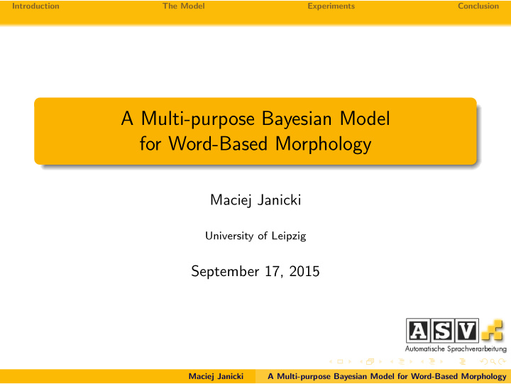 a multi purpose bayesian model for word based morphology