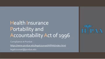 Health Insurance  Portability and  Accountability Act of 1996  Compliance at Purdue