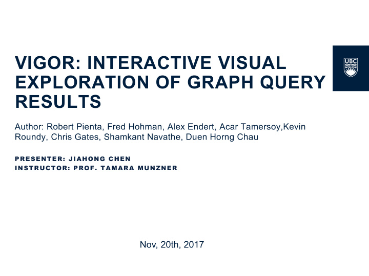 vigor interactive visual exploration of graph query