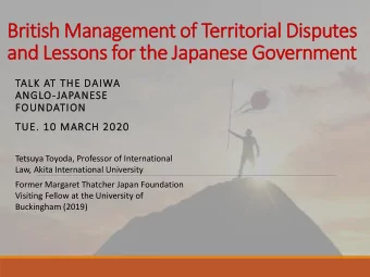 British Management of Territorial Disputes  and Lessons for the Japanese Government  TALK AT THE