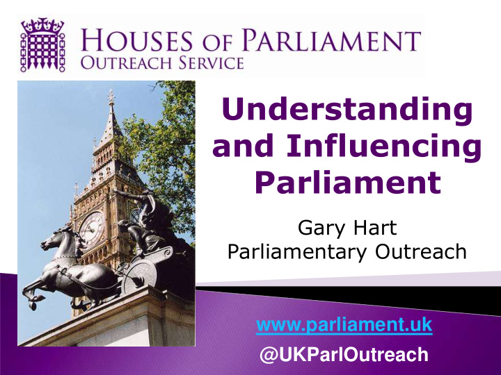 understanding and influencing parliament