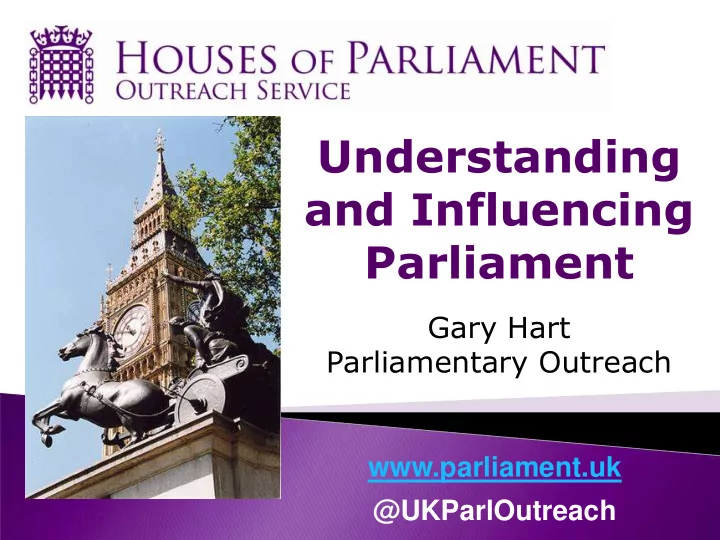 understanding and influencing parliament