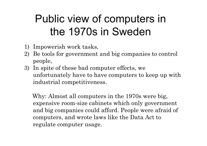 public view of computers in the 1970s in sweden