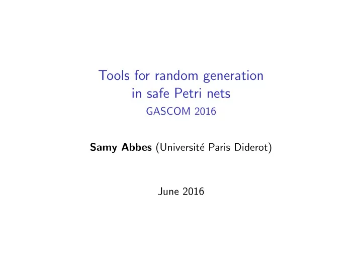 tools for random generation in safe petri nets