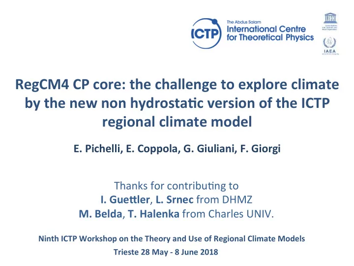regcm4 cp core the challenge to explore climate by the