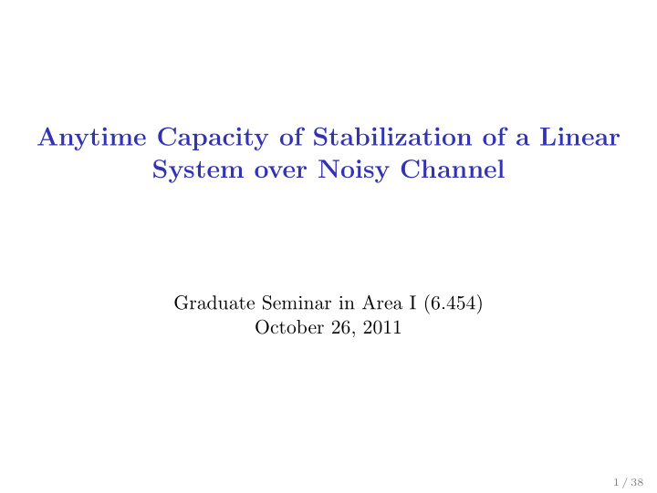 anytime capacity of stabilization of a linear system over