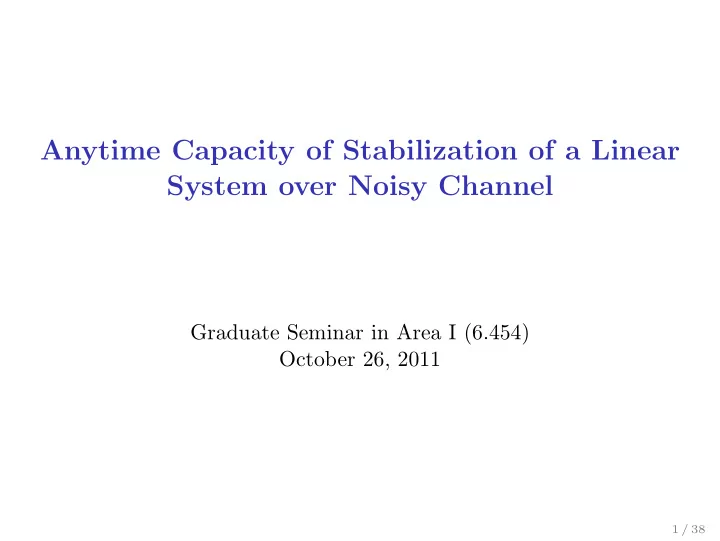 anytime capacity of stabilization of a linear system over