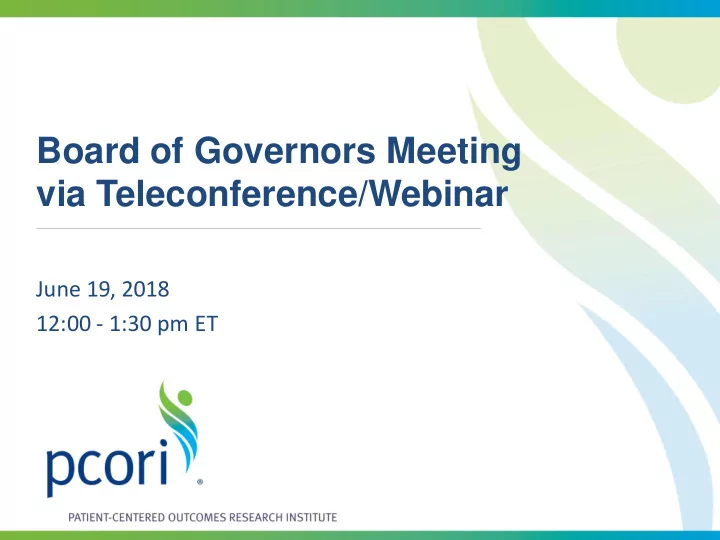 board of governors meeting via teleconference webinar