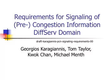 Requirements for Signaling of  (Pre-) Congestion Information  DiffServ Domain