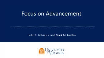 Focus on Advancement  John C. Jeffries Jr. and Mark M. Luellen  Philanthropic Cash Flow  (new cash
