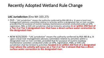 Recently Adopted Wetland Rule Change LAC Jurisdiction (Env-Wt 103.27):  OLD - LAC
