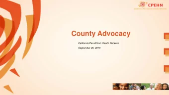 County Advocacy  California Pan-Ethnic Health Network  September 26, 2019  Welcome to the 7th