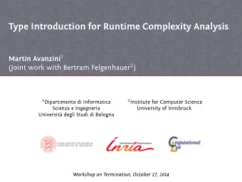 Type Introduction for Runtime Complexity Analysis  Scienza e Ingegneria  Universit degli Studi di