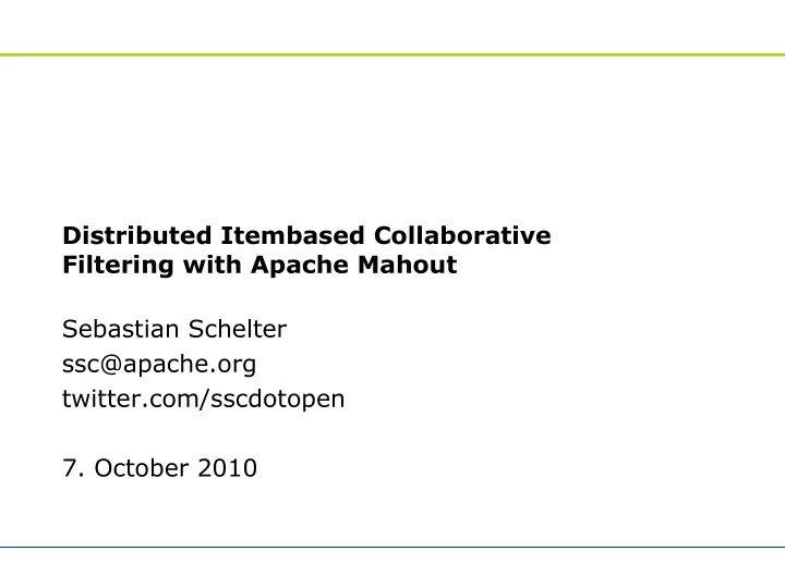 distributed itembased collaborative filtering with apache