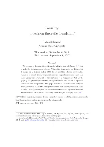 Causality: a decision theoretic foundation  Pablo Schenone   Arizona State University  This