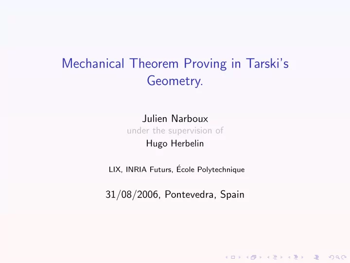 mechanical theorem proving in tarski s geometry