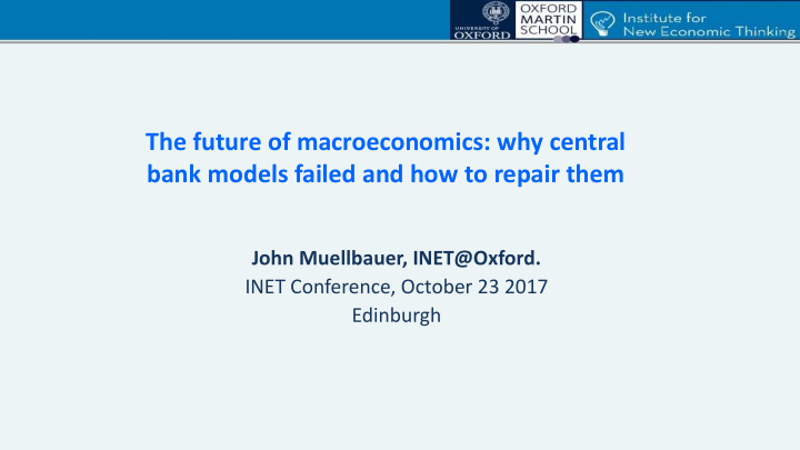 the future of macroeconomics why central bank models