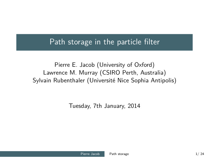 path storage in the particle filter