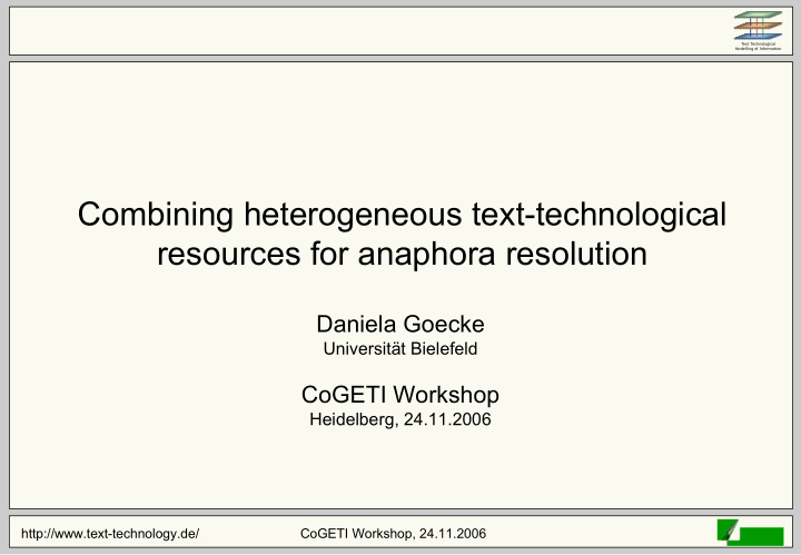 combining heterogeneous text technological resources for