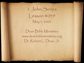1 John Series  Lesson #059  May 5, 2002  Dean Bible Ministries  www.deanbibleministries.org  Dr.