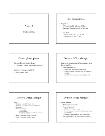 First things first.   Project 2:  Project 2   A Week in the life of Doctor Kildare