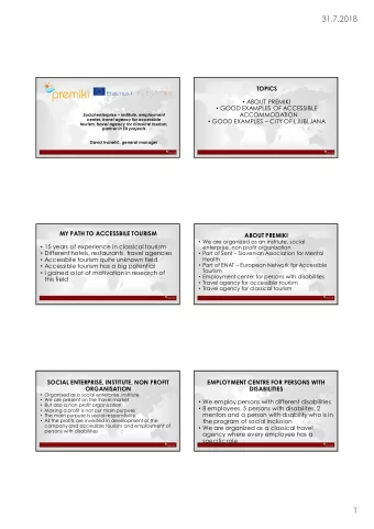 31.7.2018  TOPICS  ABOUT PREMIKI  GOOD EXAMPLES OF ACCESSIBLE  ACCOMMODATION  Social