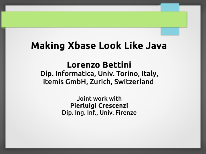 making xbase look like java