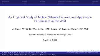 An Empirical Study of Mobile Network Behavior and Application  Performance in the Wild  S. Zhang,