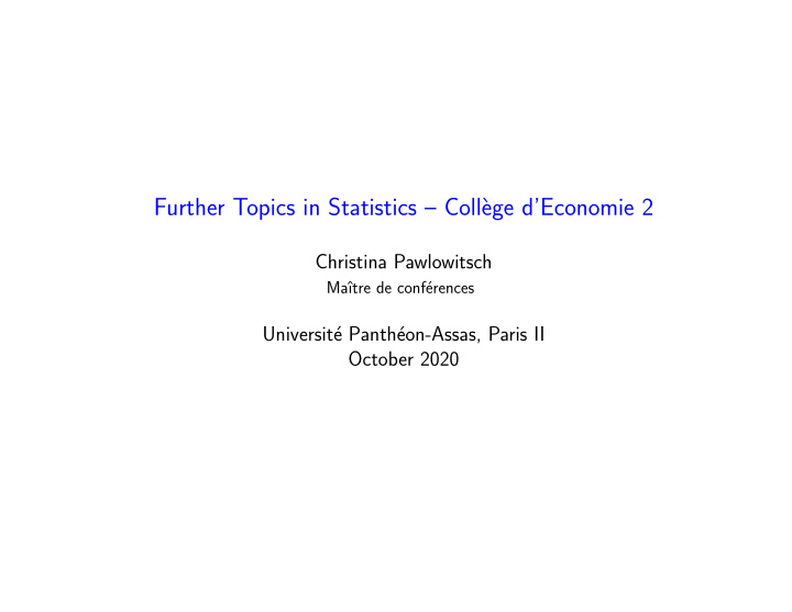 further topics in statistics coll ege d economie 2