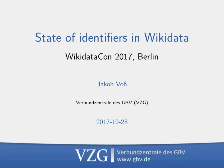 state of identifjers in wikidata