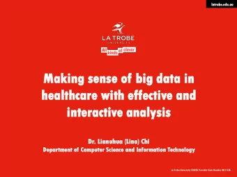 Mak  akin  ing sen  ense o  e of big  ig da  data in  a in  hea  ealt  lthca  care  re wi  with ef