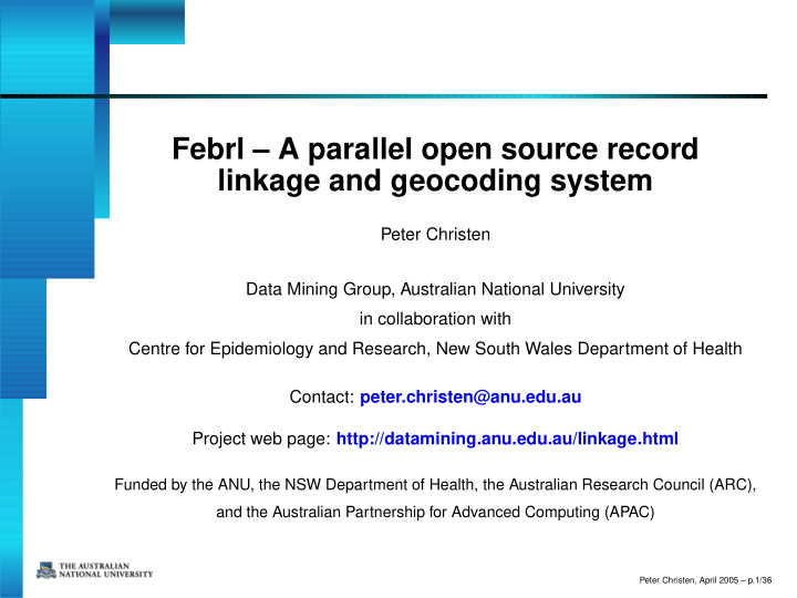 febrl a parallel open source record linkage and geocoding