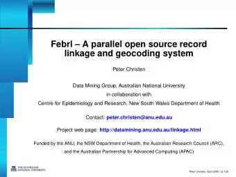 Febrl  A parallel open source record  linkage and geocoding system  Peter Christen  Data Mining