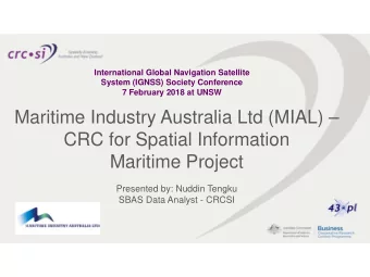 Maritime Industry Australia Ltd (MIAL)   CRC for Spatial Information  Maritime Project