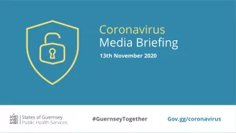 Media Briefing  13th November 2020  #GuernseyTogether  Gov.gg/coronavirus  COVID-19  New cases  in