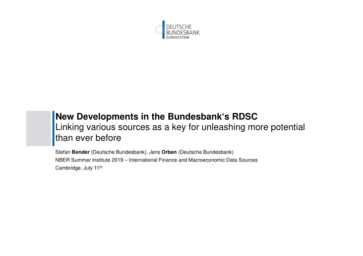 new developments in the bundesbank s rdsc linking various