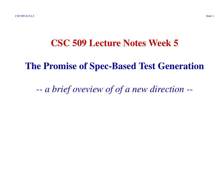 csc 509 lecture notes week 5 the promise of spec based