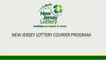 NEW JERSEY LOTTERY COURIER PROGRAM  1  New Jersey Courier Law  On December 19, 2016, both houses