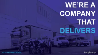 WERE A  COMPANY  THAT  DELIVERS  HY19 PRESENTATION  IN SO  Agenda  MANY  Highlights