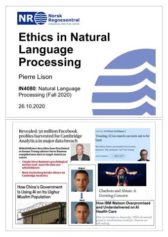 Ethics in Natural  Language  Processing  Pierre Lison IN4080 : Natural Language  Processing (Fall