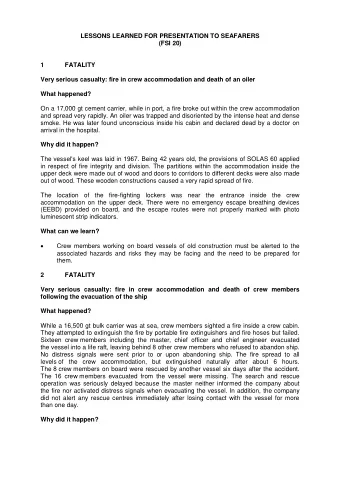 LESSONS LEARNED FOR PRESENTATION TO SEAFARERS  (FSI 20)  1  FATALITY  Very serious casualty: fire