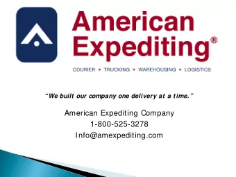 American Expediting Company  1-800-525-3278  Info@amexpediting.com  In 1983, Victor Finnegan