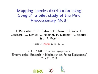 Mapping species distribution using Google  : a pilot study of the Pine  Processionary Moth  J.