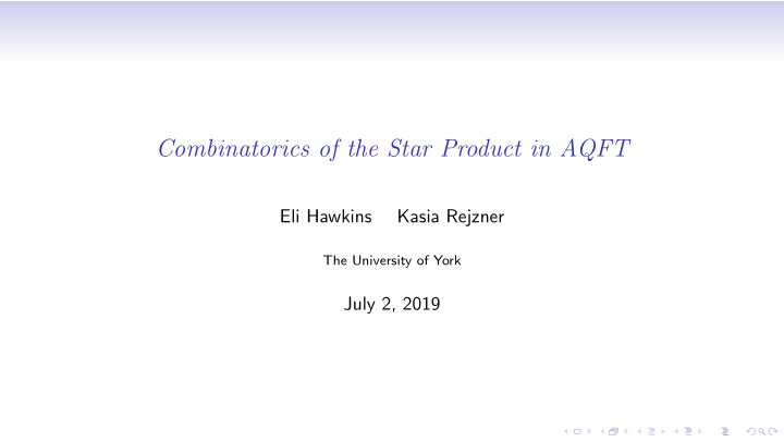 combinatorics of the star product in aqft