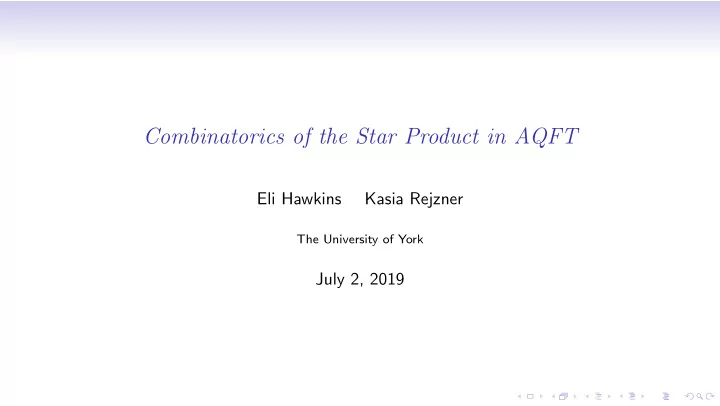 combinatorics of the star product in aqft