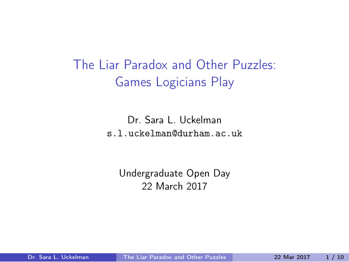 the liar paradox and other puzzles games logicians play