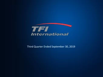 Third Quarter Ended September 30, 2019  Forward-Looking Statements In the interest of providing