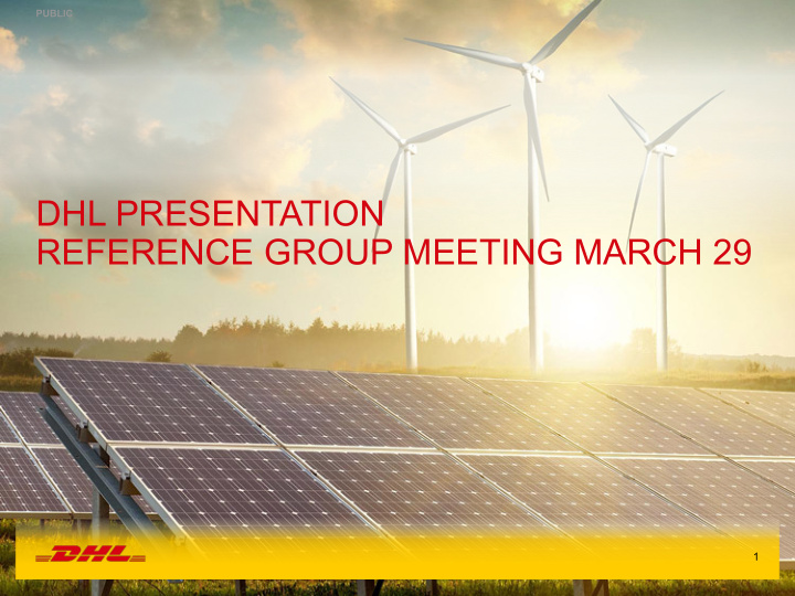 dhl presentation reference group meeting march 29