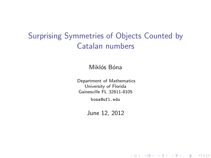 surprising symmetries of objects counted by catalan
