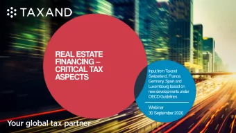 REAL ESTATE FINANCING   CRITICAL TAX  Input from T  axand  ASPECTS  Switzerland, France,